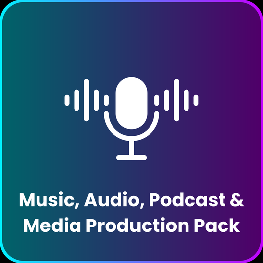 Music, Audio, Podcast & Media Production Pack